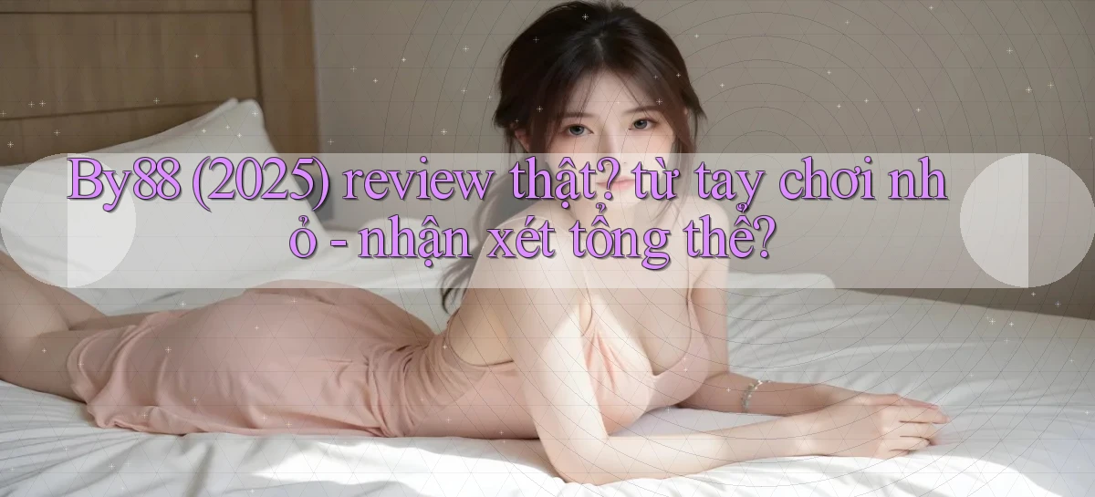 by88   Web Chính Thức   Vào Game Ngay Hôm Nay