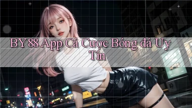 by88 app cá cược bóng đá uy tín