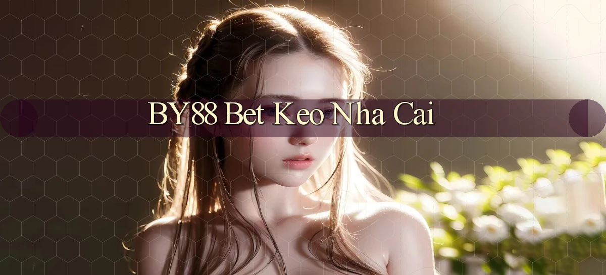 by88 bet keo nha cai