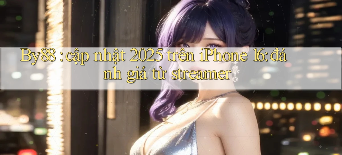 by88   Web Chính Thức   Vào Game Ngay Hôm Nay