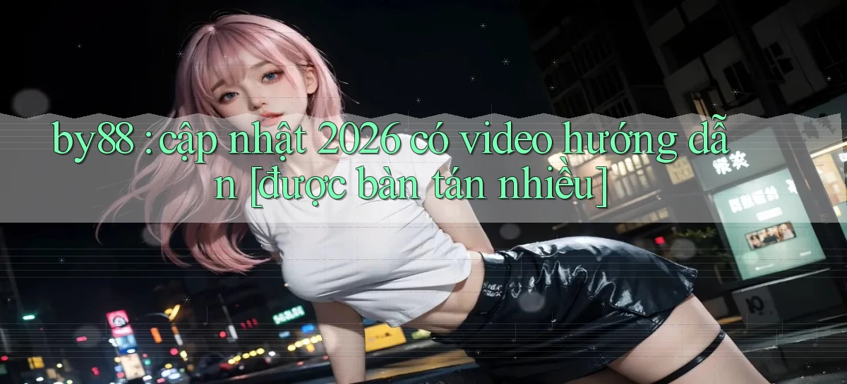 by88   Web Chính Thức   Vào Game Ngay Hôm Nay