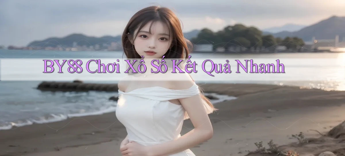 by88  chơi xổ số kết quả nhanh