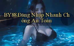 by88  Đăng nhập nhanh chóng an toàn