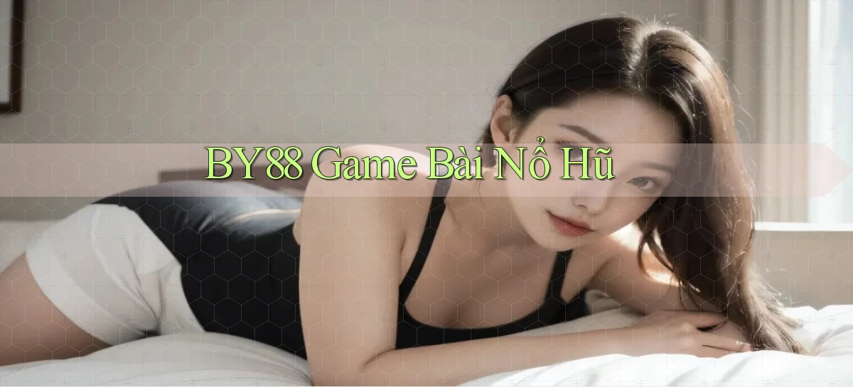 by88  game bài nổ hũ