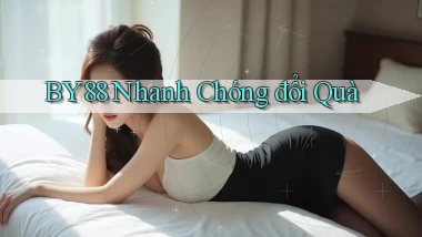 by88 nhanh chóng đổi quà