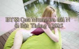 by88 qua momo ưu đãi nổi bật tháng 1 2025