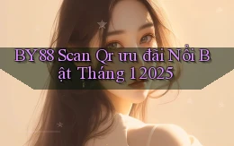 by88 scan qr ưu đãi nổi bật tháng 1 2025