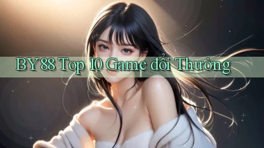 by88  top 10 game đổi thưởng