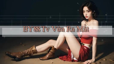 by88 tv vừa ra mắt
