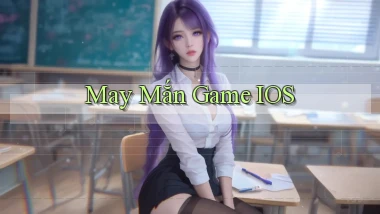 May mắn Game iOS