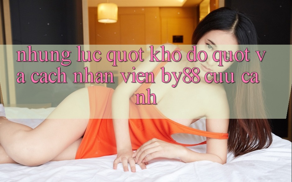 Những lúc " khó đỡ" và cách nhân viên By88 cứu cánh