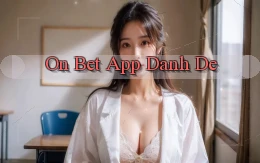 on bet app danh de