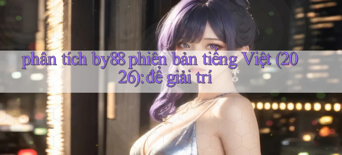 by88   Web Chính Thức   Vào Game Ngay Hôm Nay