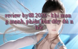 review by88 2026   khi mạng mạnh, phiên bản đầy đủ nhất