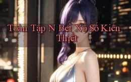 toàn tập n bet xổ số kiến thiết