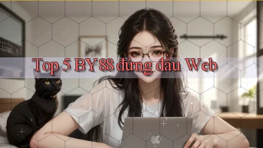 top 5 by88 đứng đầu web