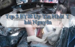 top 5 by88 uy tín nhất Thái Nguyên